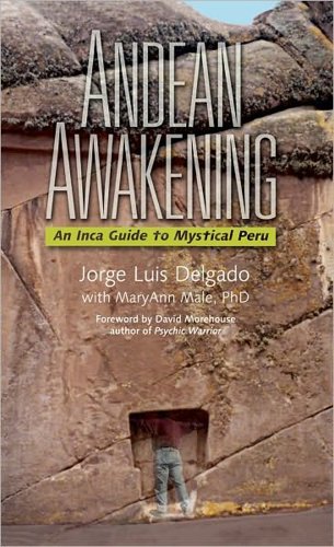 Cover for Jorge Luis Delgado · Andean Awakening: An Inca Guide to Mystical Peru (Pocketbok) (2016)