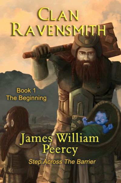 Cover for James William Peercy · Clan Ravensmith : The Beginning (Pocketbok) (2019)