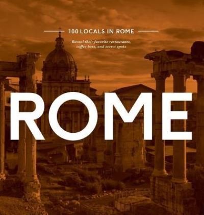 Cover for Maven Hill · 100 Locals in Rome (Gebundenes Buch) (2017)