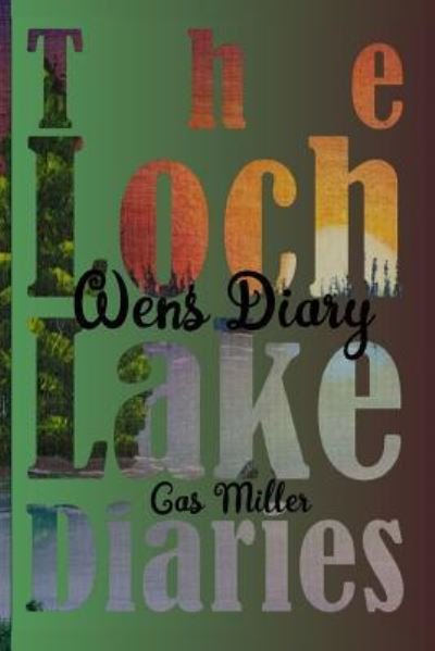 Cover for Rj Conley · Lochlake Diaries (Pocketbok) (2017)
