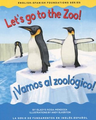 Cover for Gladys Rosa-Mendoza · Let's go to the zoo! / ¡Vamos al zoológico! (Kartongbok) (2016)