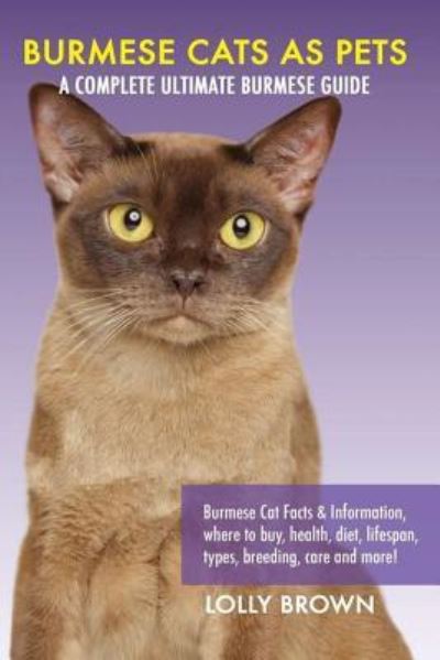 Cover for Lolly Brown · Burmese Cats as Pets (Paperback Book) (2017)