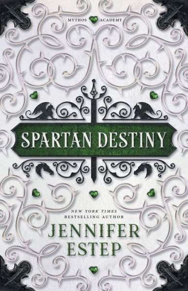 Cover for Jennifer Estep · Spartan Destiny: A Mythos Academy Novel - Mythos Academy Spinoff (Paperback Book) (2020)