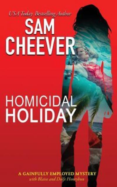 Cover for Sam Cheever · Homicidal Holiday (Paperback Book) (2019)