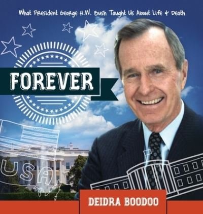 Cover for Deidra Boodoo · Forever (Hardcover bog) (2019)