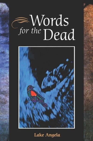 Cover for Lake Angela · Words for the Dead (Paperback Bog) (2021)