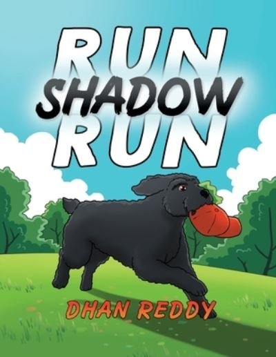 Cover for Dhan Reddy · Run Shadow Run (Paperback Book) (2020)