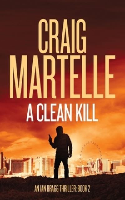 Cover for Craig Martelle · A Clean Kill (Paperback Book) (2020)