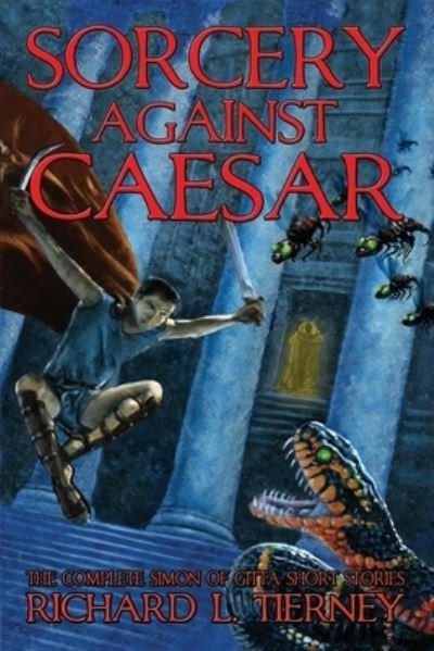 Cover for Richard L Tierney · Sorcery Against Caesar (Paperback Book) (2020)