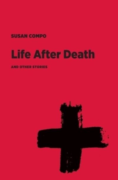 Cover for Susan Compo · Life After Death and Other Stories (Paperback Bog) (2020)