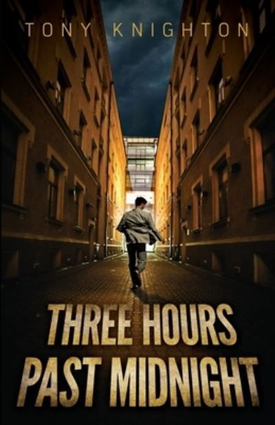 Cover for Tony Knighton · Three Hours Past Midnight (Paperback Book) (2021)