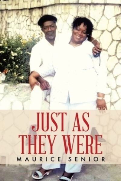 Cover for Maurice Senior · Just As They Were (Paperback Book) (2021)