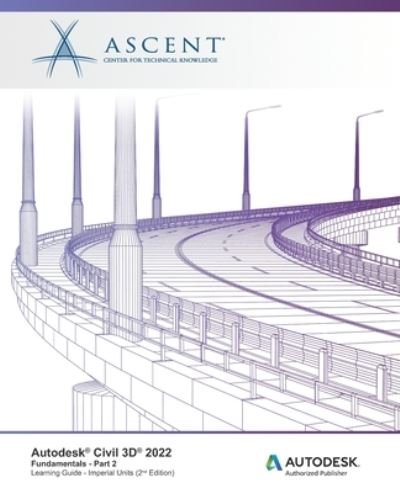 Cover for Ascent - Center for Technical Knowledge · Autodesk Civil 3D 2022 (Pocketbok) (2021)