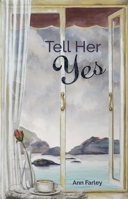 Cover for Ann Farley · Tell Her Yes (Paperback Book) (2022)