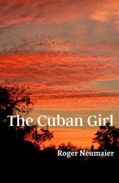 Cover for Neumaier · The Cuban Girl (Paperback Book) (2022)