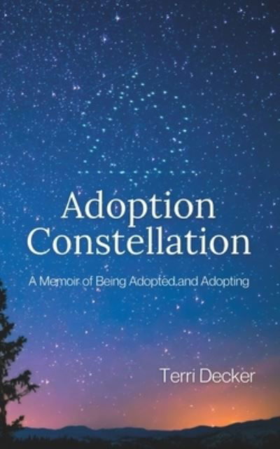 Cover for Terri Decker · Adoption Constellation (Book) (2022)