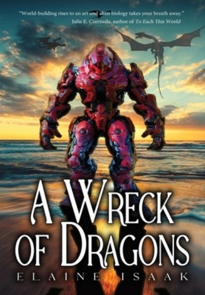 Cover for Elaine Isaak · A Wreck of Dragons (Bok) (2023)