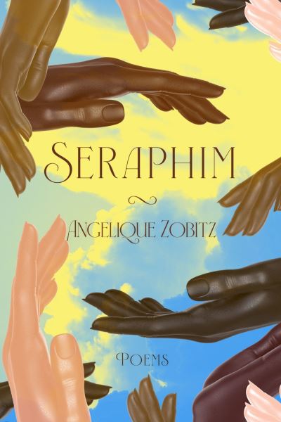 Cover for Angelique Zobitz · Seraphim (Paperback Book) (2024)