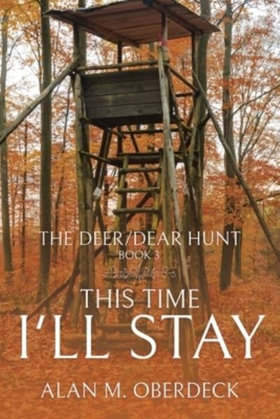 Cover for Alan M. Oberdeck · Deer / Dear Hunt (Book) (2021)