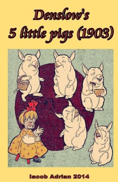 Cover for Iacob Adrian · Denslow's 5 little pigs (Paperback Bog) (2017)
