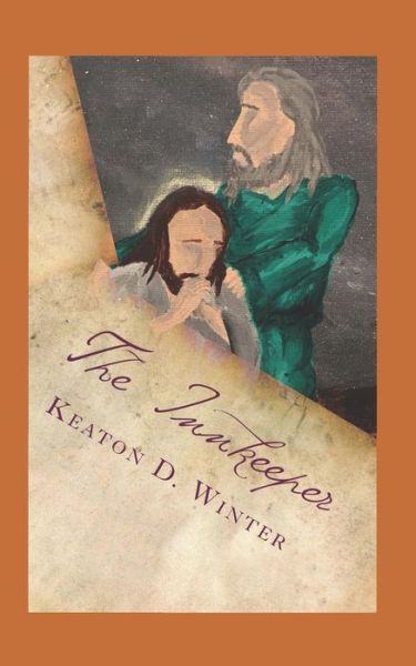 Cover for Keaton D Winter · The Innkeeper (Paperback Book) (2017)