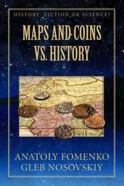 Cover for Gleb W Nosovskiy · Maps and Coins vs History (Paperback Book) (2017)