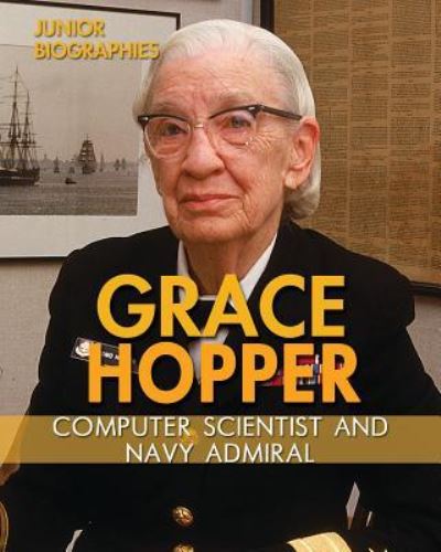 Cover for Heather Moore Niver · Grace Hopper (Hardcover Book) (2018)