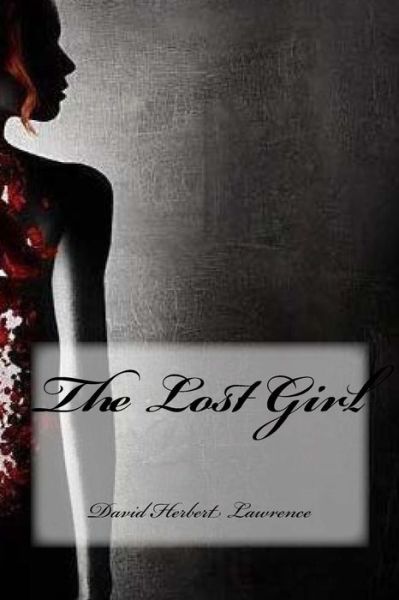 Cover for David Herbert Lawrence · The Lost Girl (Paperback Book) (2017)