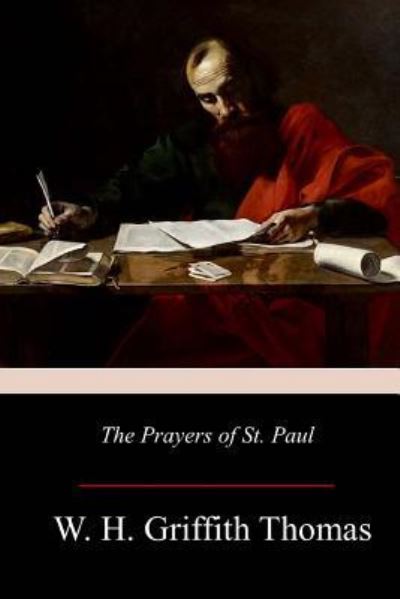 Cover for W H Griffith Thomas · The Prayers of St. Paul (Paperback Book) (2017)