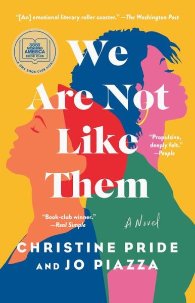 We Are Not Like Them: A Novel - Christine Pride - Books - Atria Books - 9781982181048 - August 2, 2022