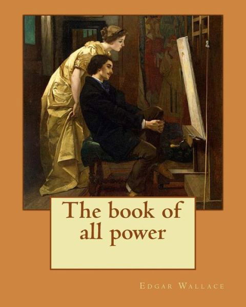 Cover for Edgar Wallace · The book of all power.  By : Edgar Wallace (Paperback Bog) (2018)