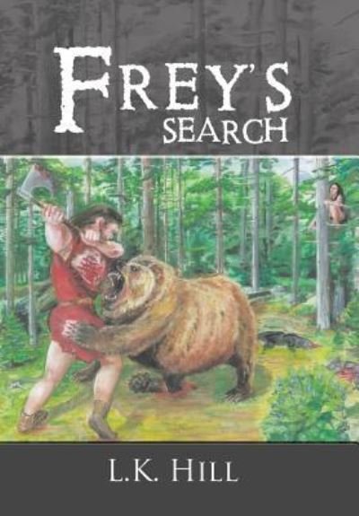 Cover for L K Hill · Frey's Search (Hardcover Book) (2018)