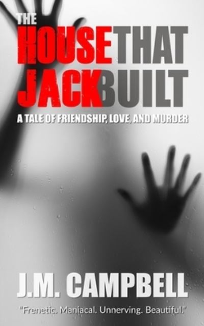 Cover for James M Campbell · The House that Jack Built (Paperback Book) (2021)