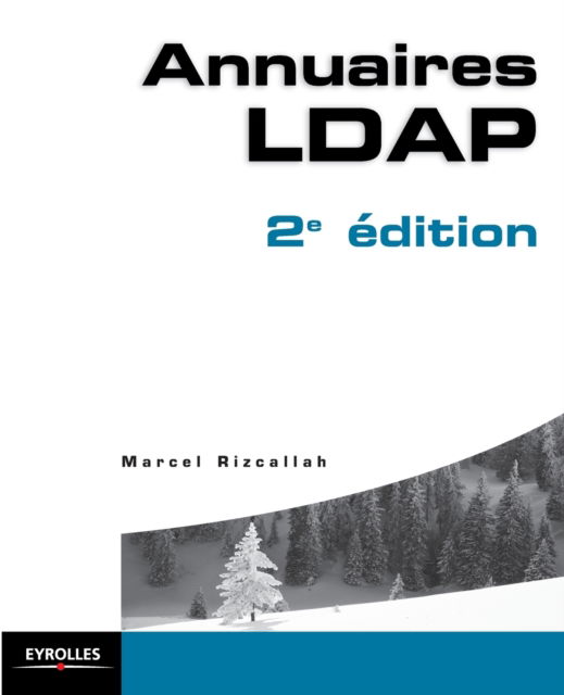 Cover for Marcel Rizcallah · Annuaire LDAP 2e edition (Paperback Book) (2004)