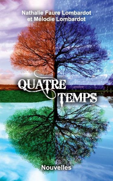 Cover for Nathalie Faure Lombardot · Quatre temps (Paperback Book) (2021)