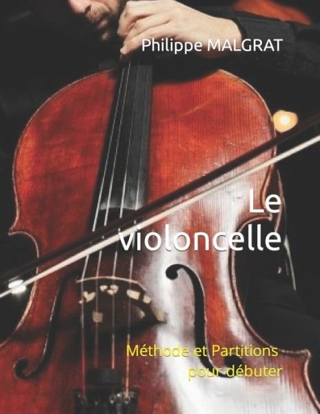 Cover for Philippe MALGRAT · Le violoncelle (Paperback Book) (2022)