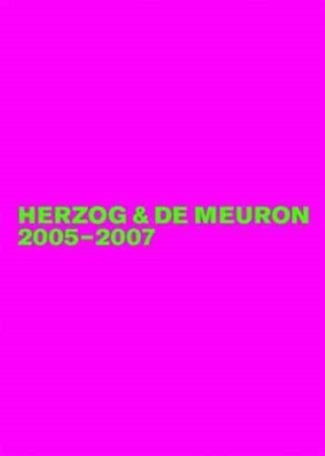 Cover for Gerhard Mack · Herzog &amp; de Meuron 2005-2007 (Hardcover Book) [English edition] (2017)