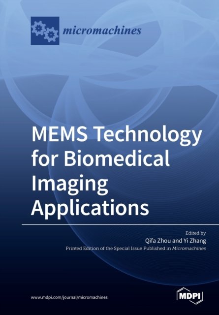 Cover for Qifa Zhou · MEMS Technology for Biomedical Imaging Applications (Paperback Book) (2019)