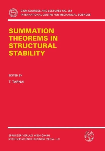 T Tarnai · Summation Theorems in Structural Stability - CISM International Centre for Mechanical Sciences (Paperback Bog) [1995 edition] (1995)