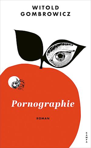 Cover for Witold Gombrowicz · Pornographie (Hardcover Book) (2022)