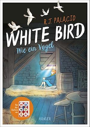Cover for Palacio:white Bird · Wie Ein Vogel (gra (Book)