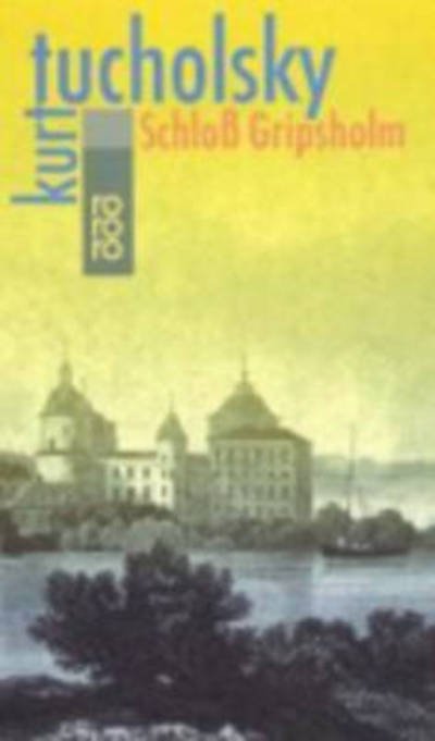 Cover for Kurt Tucholsky · Schloss Gripsholm (Paperback Book) (1981)
