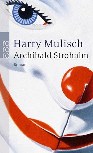 Cover for Harry Mulisch · Archibald Strohalm (Pocketbok) (2006)