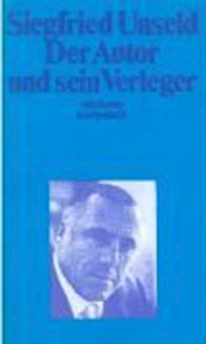 Cover for Siegfried Unseld · Suhrk.tb.1204 Unseld.autor U.s.verleger (Book)