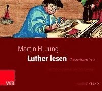 Luther lesen,MP3-CD - Jung - Bøker - Vandenhoeck & Ruprecht GmbH & Co.KG - 9783525690048 - 31. desember 2016