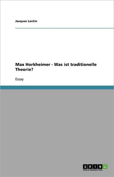 Cover for Lantin · Max Horkheimer - Was ist traditi (Book) [German edition] (2011)