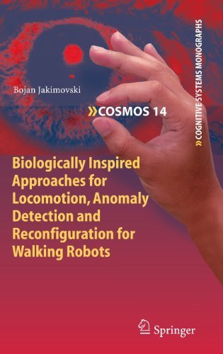 Cover for Bojan Jakimovski · Biologically Inspired Approaches for Locomotion, Anomaly Detection and Reconfiguration for Walking Robots - Cognitive Systems Monographs (Inbunden Bok) (2011)
