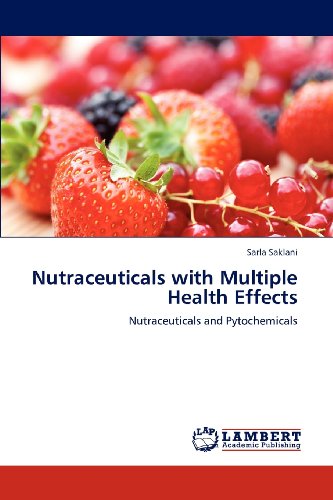 Cover for Sarla Saklani · Nutraceuticals with Multiple Health Effects: Nutraceuticals and Pytochemicals (Paperback Book) (2012)