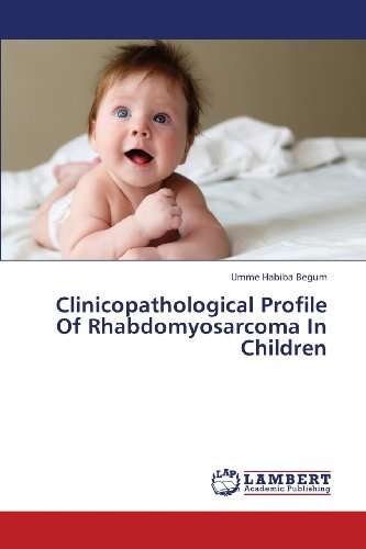 Cover for Umme Habiba Begum · Clinicopathological Profile of Rhabdomyosarcoma in Children (Pocketbok) (2013)