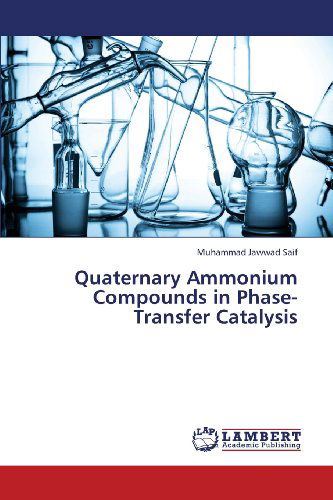 Cover for Muhammad Jawwad Saif · Quaternary Ammonium Compounds in Phase-transfer Catalysis (Paperback Book) (2013)